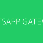 WHATSAPP GATEWAY