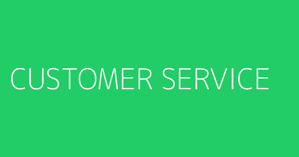 Customer Service