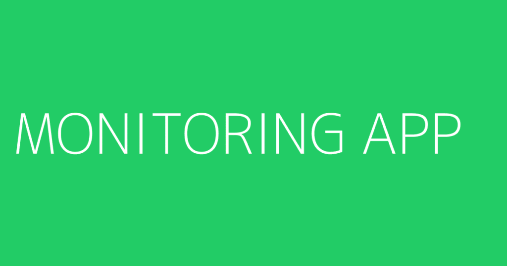 Monitoring App