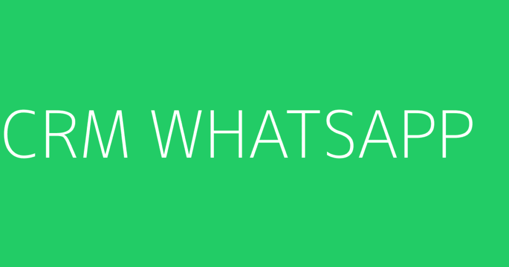 Crm Whatsapp