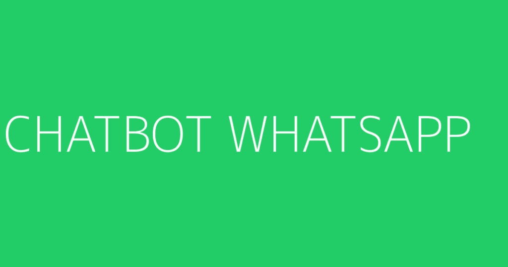 Chatbot Whatsapp