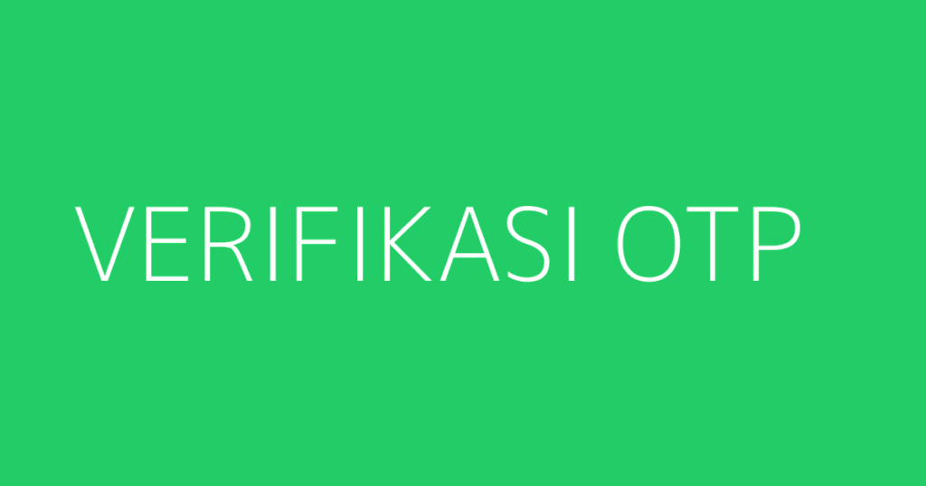 Verifikasi Otp