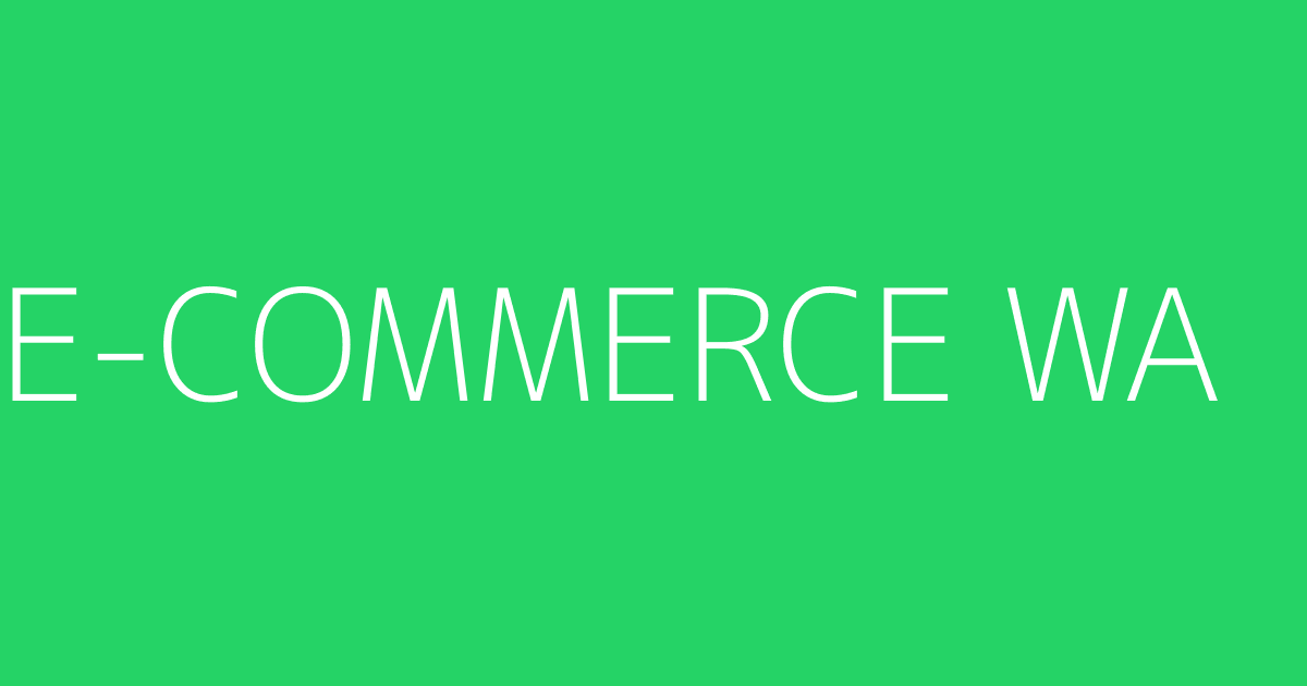 E-COMMERCE WA