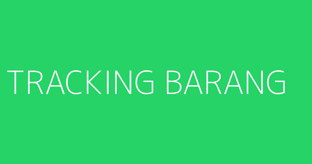 SISTEM TRACKING BARANG
