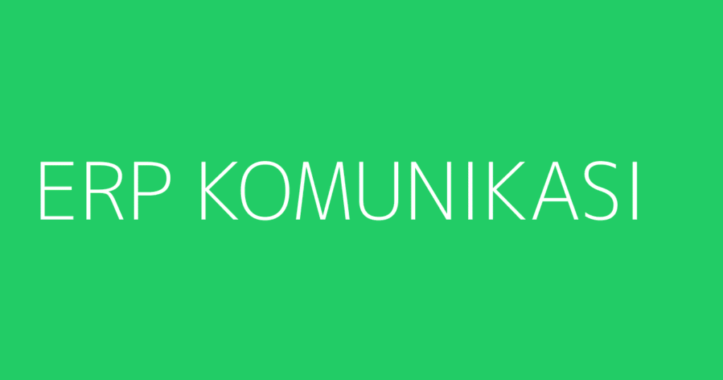Erp Komunikasi