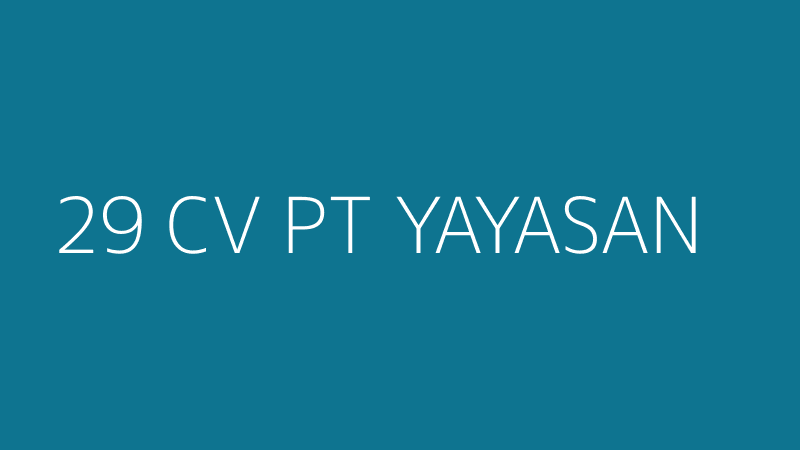 29 CV PT YAYASAN