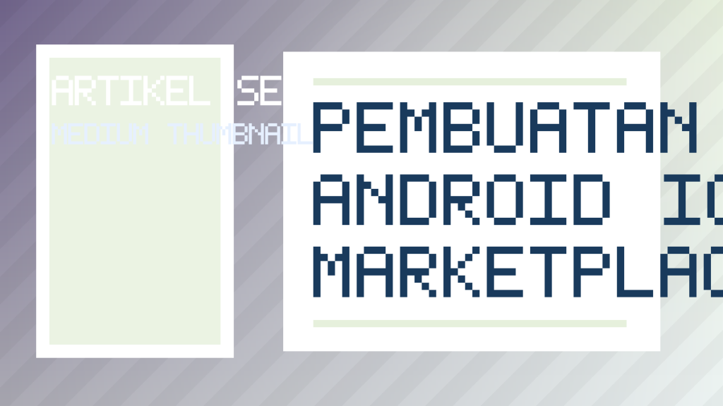 Pembuatan Aplikasi Android Ios Untuk Marketplace Dan E-Commerce