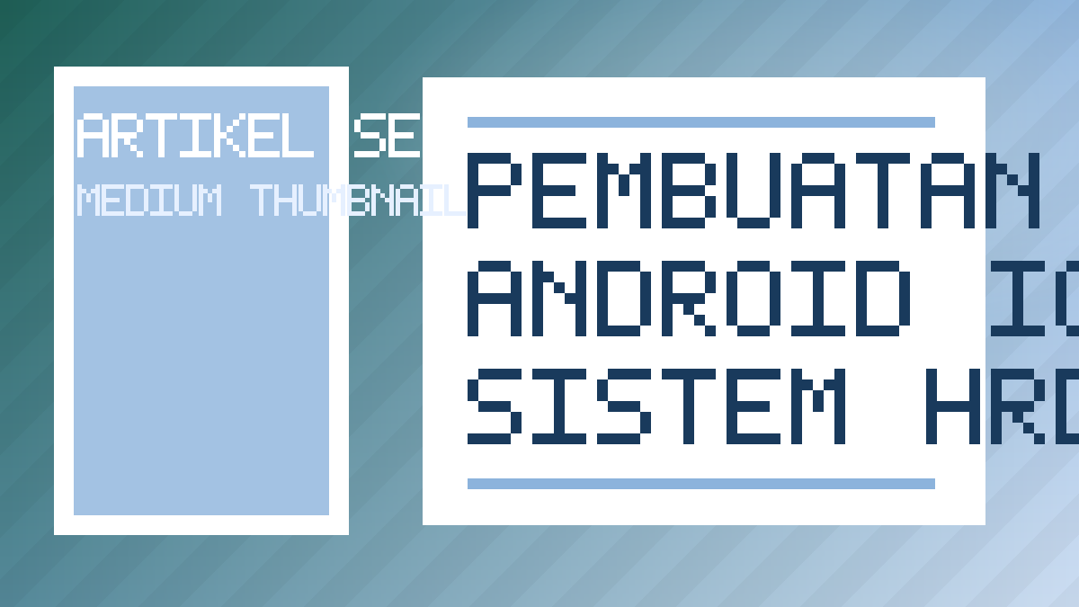 Pembuatan Aplikasi Android iOS untuk Sistem HRD, Absensi, dan Payroll