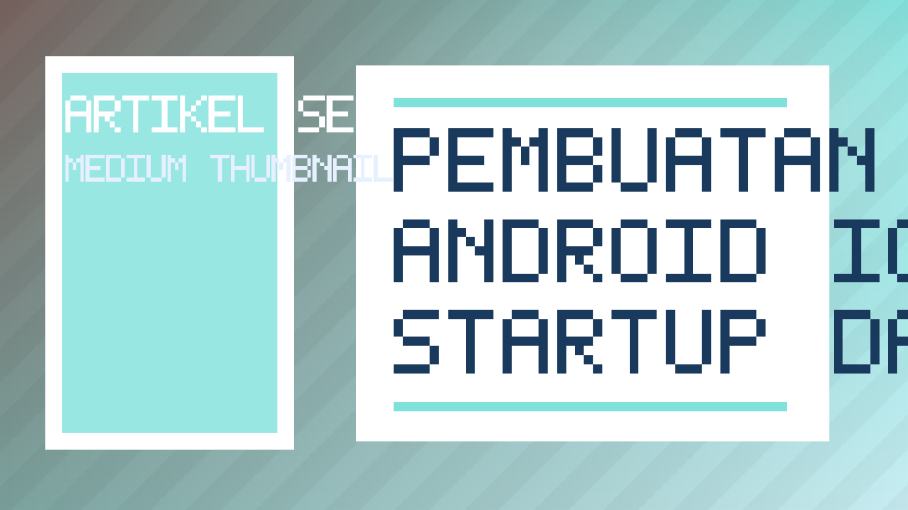 Pembuatan Aplikasi Android Ios Untuk Startup: Dari Ide Menjadi Produk Digital