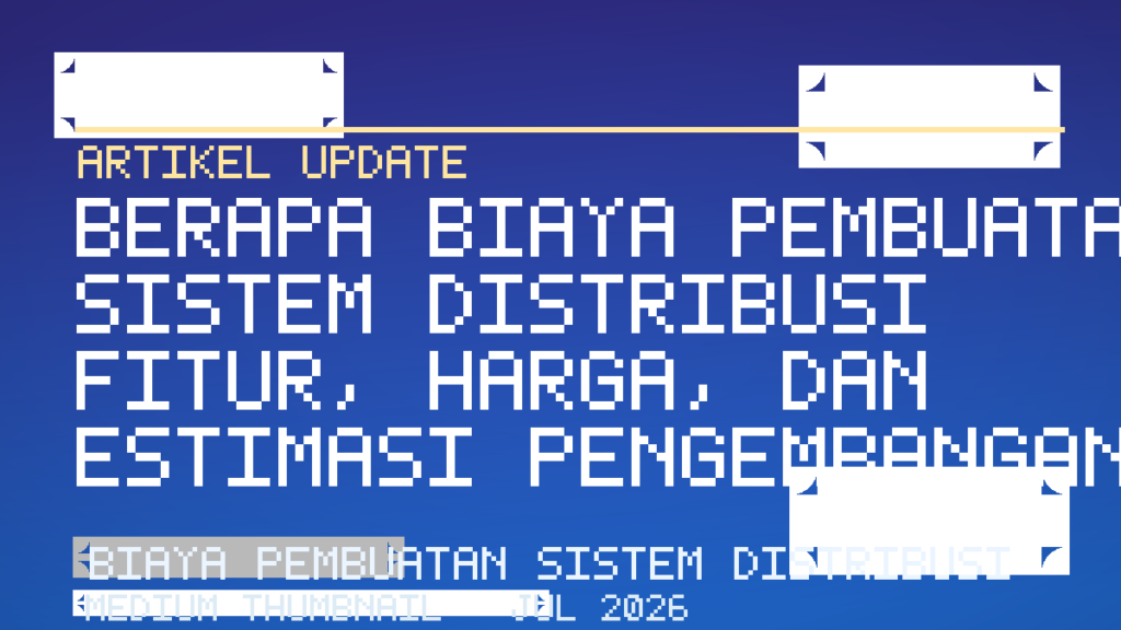 Biaya Pembuatan Sistem Distribusi